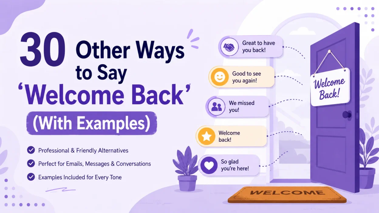 Other Ways to Say ‘Welcome Back’