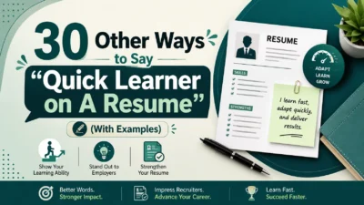 Other Ways to Say “Quick learner on A Resume”