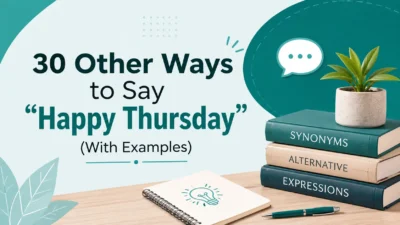 Other Ways to Say “Happy Thursday”