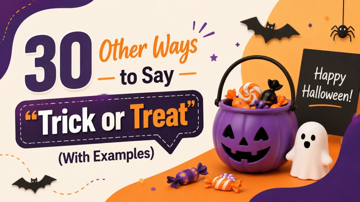 Other Ways to Say “Trick or Treat”